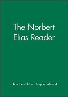 The Norbert Elias Reader - Johan Goudsblom (paperback)