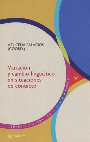 Libro Variación Y Cambio Lingüístico En Situaciones De Cont