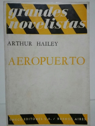 Aeropuerto. Por Arthur Hailey. 