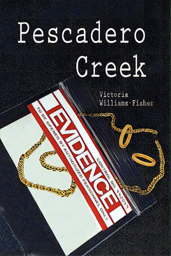 Pescadero Creek, De Williams-fisher, Victoria. Editorial Mirror Pub, Tapa Blanda En Inglés