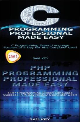 Libro C Programming Professional Made Easy & Php Programm...