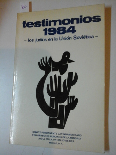 Testimonios 1984 - Los Judios En Union Sovietica - C28 - E03