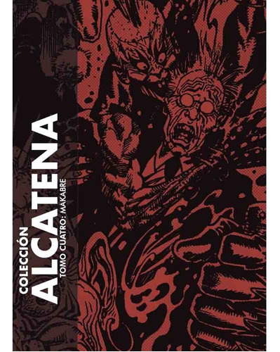 Coleccion Alcatena # 04: Makabre, De Enrique Alcatena. Utopía Editorial, Tapa Blanda, Edición 1 En Español