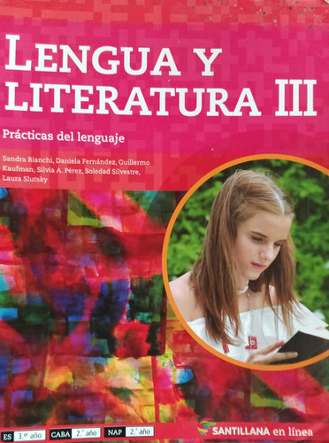 Lengua Y Literatura Iii Prácticas Del Lenguaje - Santillana