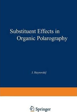 Libro Substituent Effects In Organic Polarography - Petr ...