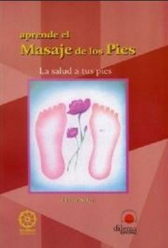 Aprende El Masaje De Los Pies, De Soleil Dr.. Editorial Mandala, Tapa Blanda En Español, 1991