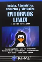 Comprar Instala, Administra, Securiza Y Virtualiza Entornos Linux. \u002F