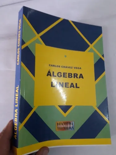 comprar Libro De Algebra Lineal Chavez Vega
