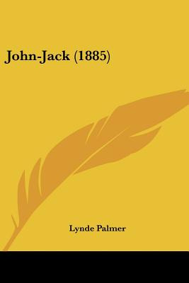 Libro John-jack (1885) - Palmer, Lynde