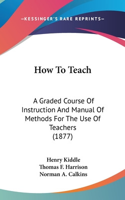 Libro How To Teach: A Graded Course Of Instruction And Ma...