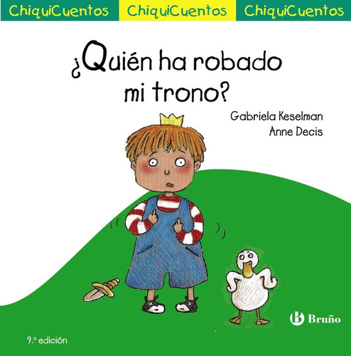 Quien Ha Robado Mi Trono Chiquicuentos 9ªed - Keselman, ...