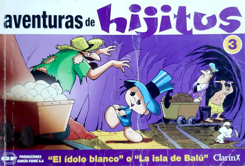 Aventuras De Hijitus 3  El Ídolo Blanco  Clarín Buen Est 