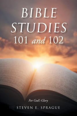 Libro Bible Studies 101 And 102 - Sprague, Steven