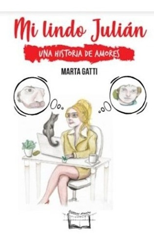 Libro Mi Lindo Julian De Marta Gatti