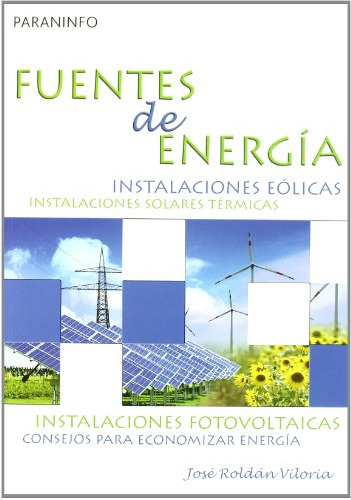 Libro Fuentes De Energía De José Roldán Viloria