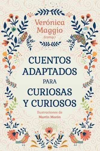 Libro Cuentos Adaptados Para Curiosas Y Curiosos - Veronica