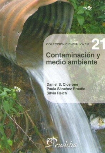 Contaminación Y Medio Ambiente (nº21), De Cicerone, Daniel. Editorial Eudeba En Español