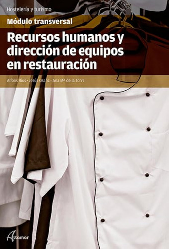 Recursos Humanos Y Dirección De Equipos En Restauración (cfg