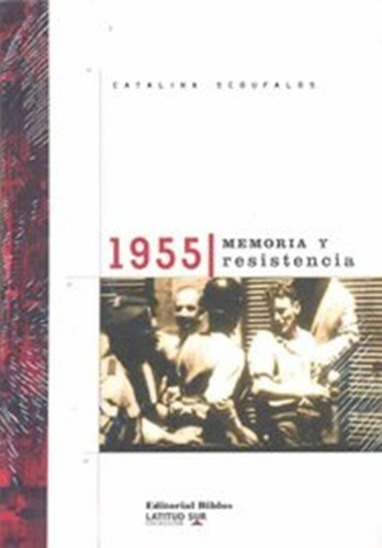 1955  Memoria Y Resistencia Catalina Scoufalos