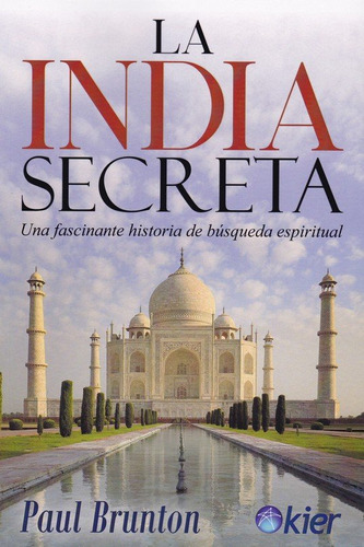 La India Secreta - Brunton, Paul