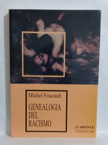 Genealogia Del Racismo Por Michel Foucault