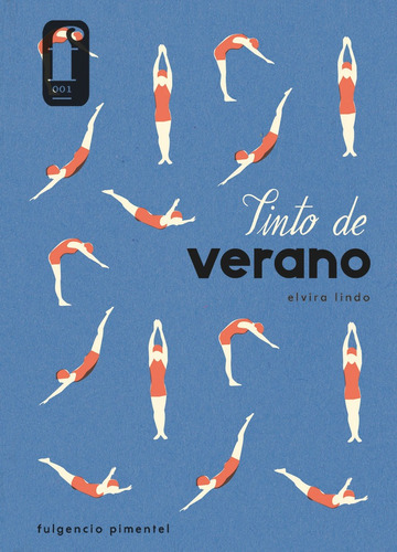 Tinto De Verano, De Lindo Garrido, Elvira. Editorial Fulgencio Pimentel S.l., Tapa Dura En Español