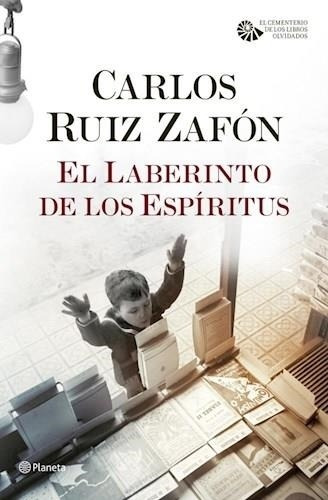 El Laberinto De Los Espiritus Carlos Ruiz Zafón Planeta