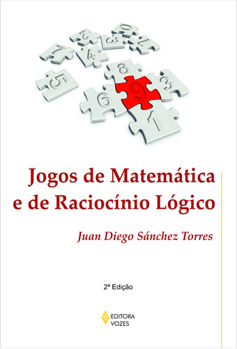 Jogos de matemática e de raciocínio lógico, de Bezerra, Silvia Ramos. Editora Vozes Ltda., capa mole em português, 2013