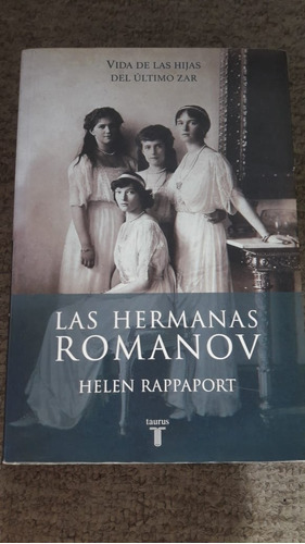 Las Hermanas Romanov Helen Rappaport