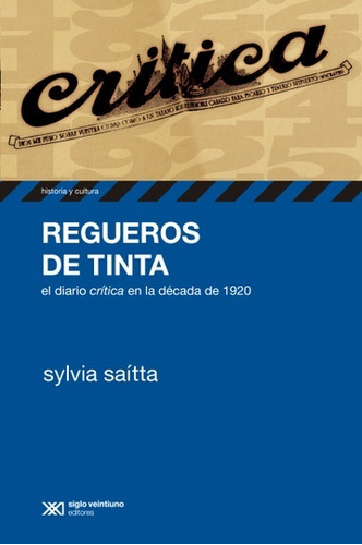 Regueros De Tinta - Sylvia Saítta