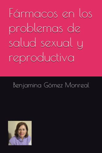 Farmacos En Los Problemas De Salud Sexual Y Reproductiva