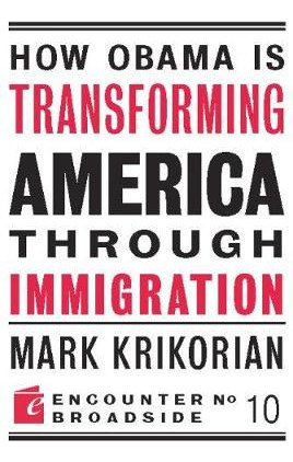 Libro How Obama Is Transforming America Through Immigrati...
