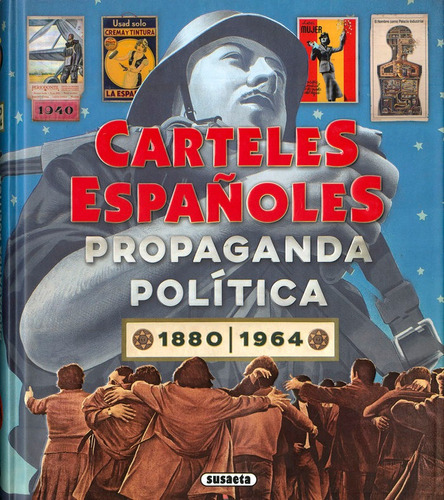 Libro Carteles Espaã¿oles. Propaganda Politica 2880-1964 ...