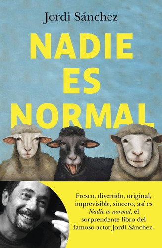 Nadie Es Normal - Jordi Sanchez Zaragoza