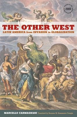 Libro The Other West: Latin America From Invasion To Glob...