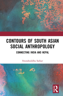 Libro Contours Of South Asian Social Anthropology: Connec...