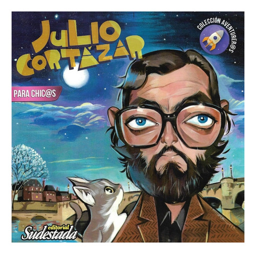 Julio Cortázar Para Chic@s