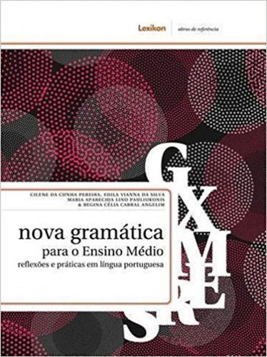 Nova Gramatica Para O Ensino Medio