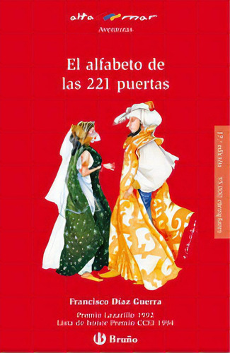 El Alfabeto De Las 221 Puertas, De Díaz Guerra, Francisco. Editorial Bruño, Tapa Blanda En Español