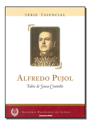 Libro Alfredo Pujol Serie Essencial De Coutinho Fabio De Sou