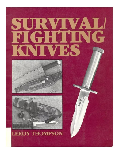 Cuchillos Knives Supervivencia Y Combate Pdf 95 Pag