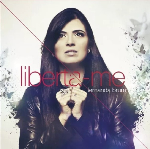 Cd Gospel Fernanda Brum: Liberta-me - Novo (openbox)