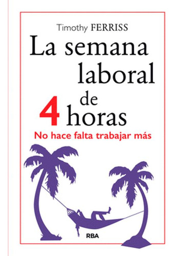 Libro La Semana Laboral De 4 Horas