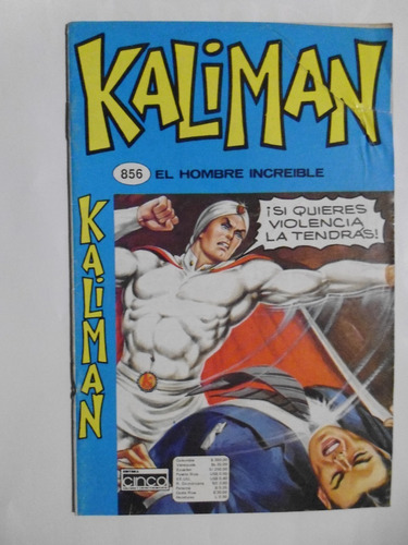 Kaliman. El Hombre Increíble, Nro. 856 Edit. Cinco Colombia 