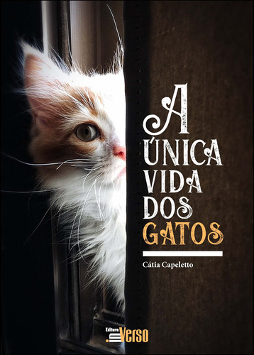 Libro Unica Vida Dos Gatos A De Capeletto Catia Inverso Com