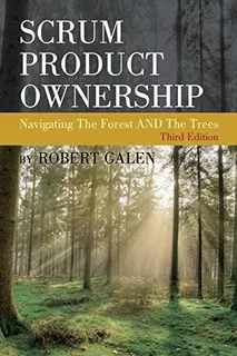 Book : Scrum Product Ownership Navigating The Forest And Th