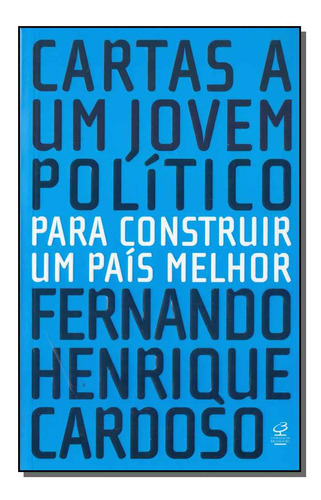 Libro Cartas A Um Jovem Politico 02ed De Cardoso Fernando He