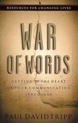 War Of Words : Getting To The Heart Of Your Communication...