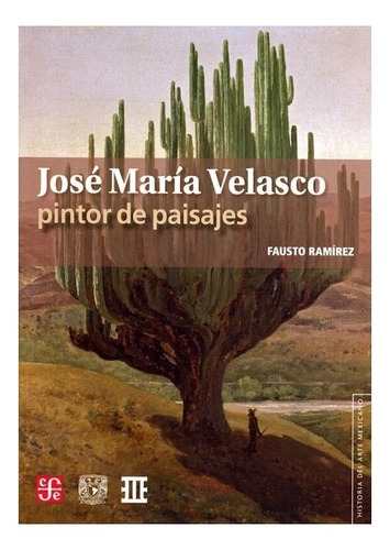 Lectura | José María Velasco, Pintor De Paisajes- Ramirez