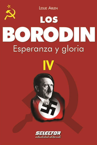 Libro: Los Borodin Iv: Esperanza Y Gloria (edición En